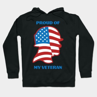 Proud Of My Veteran - USA Veterans Hoodie